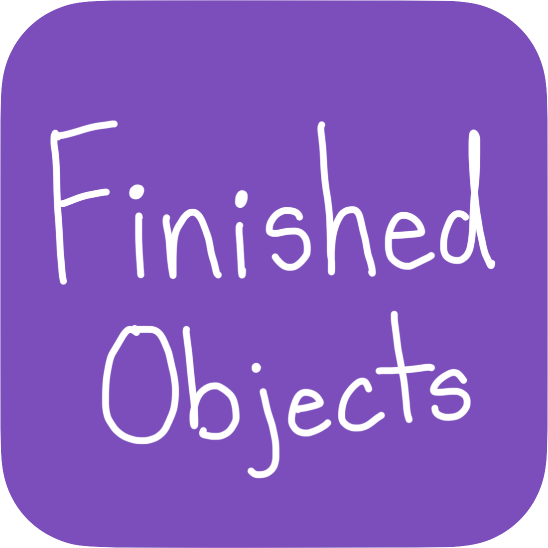 Finished Objects